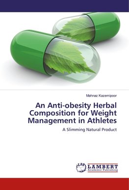 An Anti-obesity Herbal Composition for Weight Management in Athletes