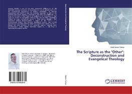 The Scripture as the "Other": Deconstruction and Evangelical Theology