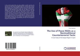 The Use of Peace NGOs as a Nontraditional Counterterrorist Tactic