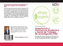 Importancia y Pertinencia Académica y Social de Trabajos de Investigación FRN