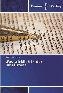 Was wirklich in der Bibel steht