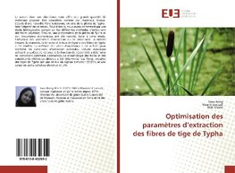 Optimisation des paramètres d'extraction des fibres de tige de Typha