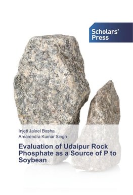 Evaluation of Udaipur Rock Phosphate as a Source of P to Soybean