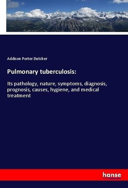 Pulmonary tuberculosis: