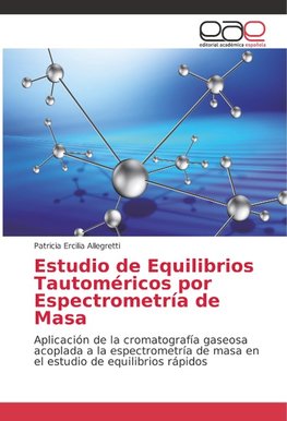 Estudio de Equilibrios Tautoméricos por Espectrometría de Masa