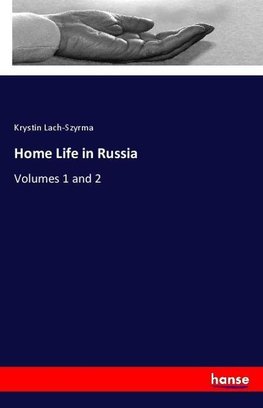 Home Life in Russia