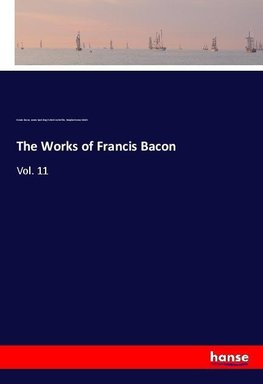 The Works of Francis Bacon