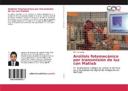 Análisis fotomecánico por transmisión de luz con Matlab