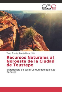 Recursos Naturales al Noroeste de la Ciudad de Teustepe