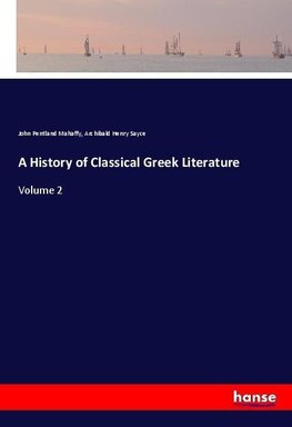 A History of Classical Greek Literature