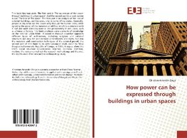 How power can be expressed through buildings in urban spaces