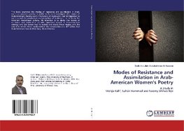 Modes of Resistance and Assimilation in Arab-American Women's Poetry