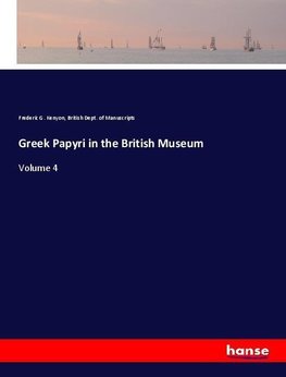 Greek Papyri in the British Museum