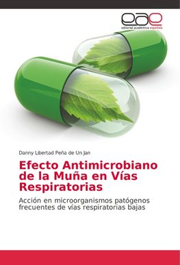 Efecto Antimicrobiano de la Muña en Vías Respiratorias