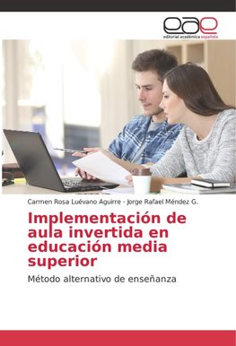 Implementación de aula invertida en educación media superior