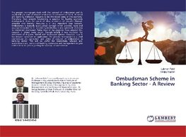 Ombudsman Scheme in Banking Sector - A Review