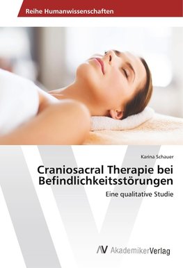 Craniosacral Therapie bei Befindlichkeitsstörungen