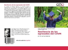 Resiliencia de los egresados del CUVM