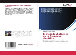 El método dialéctico en la formación científica