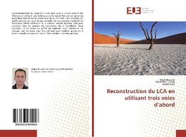 Reconstruction du LCA en utilisant trois voies d'abord