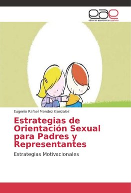 Estrategias de Orientación Sexual para Padres y Representantes