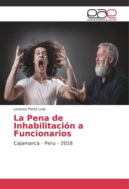 La Pena de Inhabilitaciön a Funcionarios