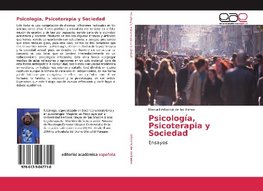 Psicología, Psicoterapia y Sociedad