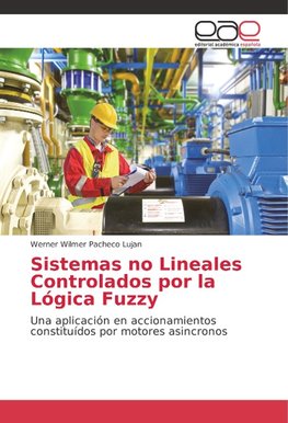 Sistemas no Lineales Controlados por la Lógica Fuzzy