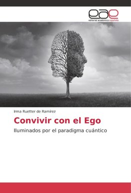 Convivir con el Ego