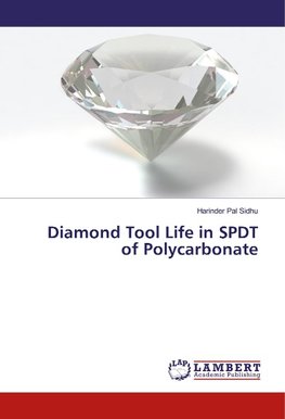 Diamond Tool Life in SPDT of Polycarbonate