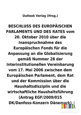 BESCHLUSS vom 20. Oktober 2010 über die Inanspruchnahme des Europäischen Fonds für die Anpassung an die Globalisierung gemäß Nummer 28 der Interinstitutionellen Vereinbarung vom 17. Mai 2006 über die Haushaltsdisziplin und die wirtschaftliche Haushaltsführung