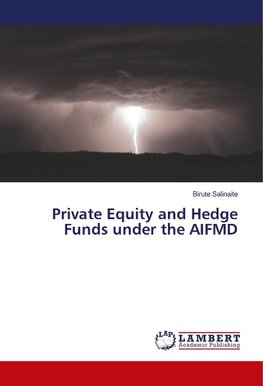 Private Equity and Hedge Funds under the AIFMD