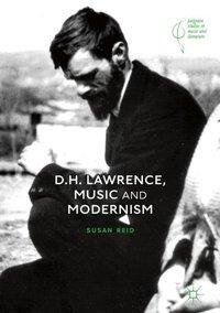 D.H. Lawrence, Music and Modernism