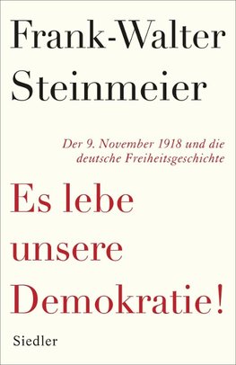 Es lebe unsere Demokratie!