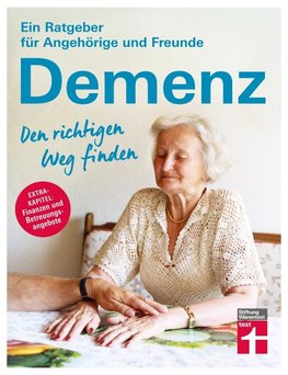 Demenz. Den richtigen Weg finden