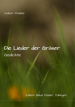 Die Lieder der Gräser