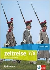 Zeitreise 7/8. Differenzierende Ausgabe Niedersachsen. Schülerbuch Klasse 7/8