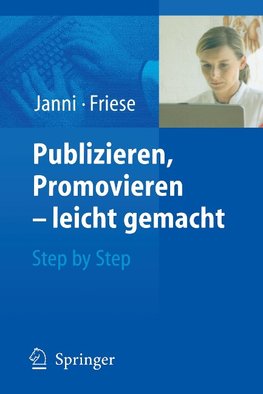 Publizieren, Promovieren  - leicht gemacht