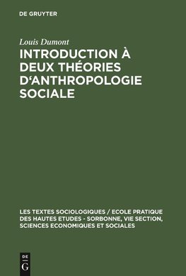 Introduction à deux théories d'anthropologie sociale