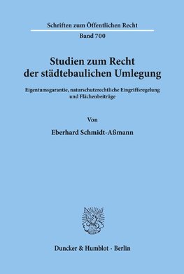 Studien zum Recht der städtebaulichen Umlegung.