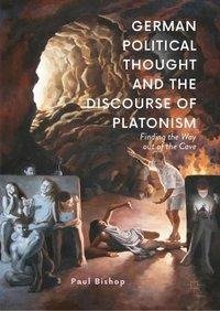 German Political Thought and the Discourse of Platonism