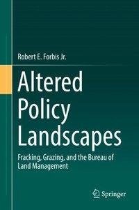 Altered Policy Landscapes