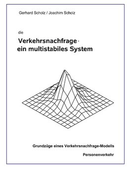 die Verkehrsnachfrage - ein multistabiles System