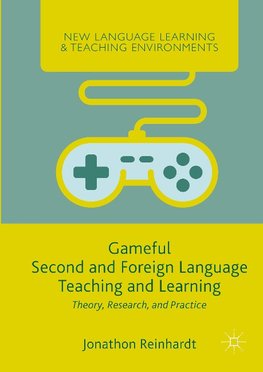 Gameful Second and Foreign Language Teaching and Learning