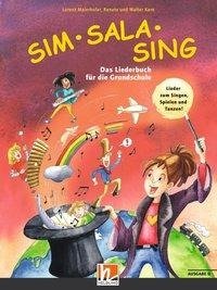 Sim Sala Sing. Liederbuch. Ausgabe D