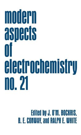 Modern Aspects of Electrochemistry 21