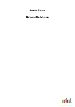 Gefesselte Musen