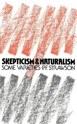 Strawson, P: Scepticism and Naturalism