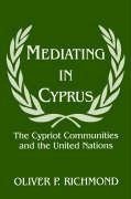 Richmond, O: Mediating in Cyprus