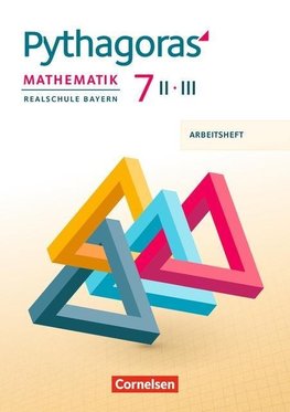 Pythagoras 7. Jahrgangsstufe (WPF II/III) - Arbeitsheft mit eingelegten Lösungen